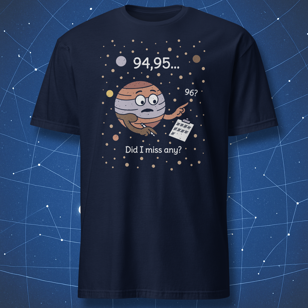 Navy T-shirt showing Jupiter counting its moons with a worried expression and the line “Did I miss any?” — astronomy humor tee for space lovers.