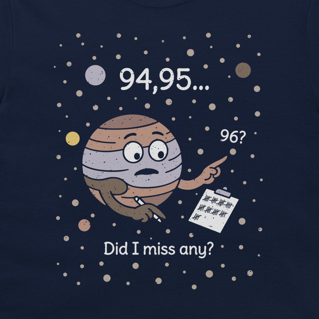 A dark navy blue t-shirt featuring a cartoon graphic of a striped planet pointing to a list with the text '94,95.