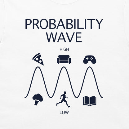 A white graphic t-shirt featuring a dark navy blue print of the 'Probability Wave' concept, showing food and activity icons above and below a wave pattern labeled 'HIGH' and 'LOW'.