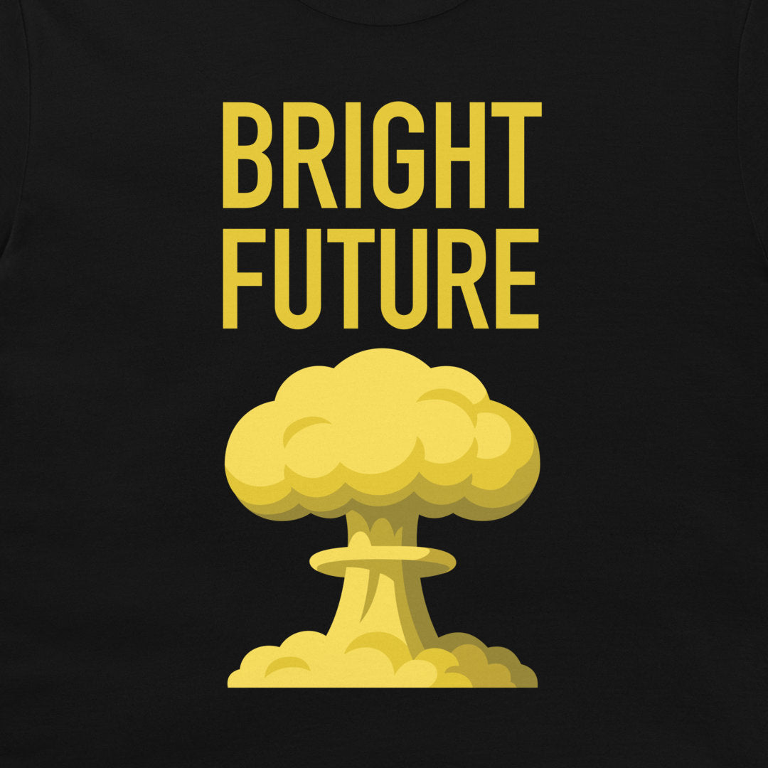 A black t-shirt featuring a bold yellow graphic print with the text 'BRIGHT FUTURE' above a yellow nuclear mushroom cloud illustration.