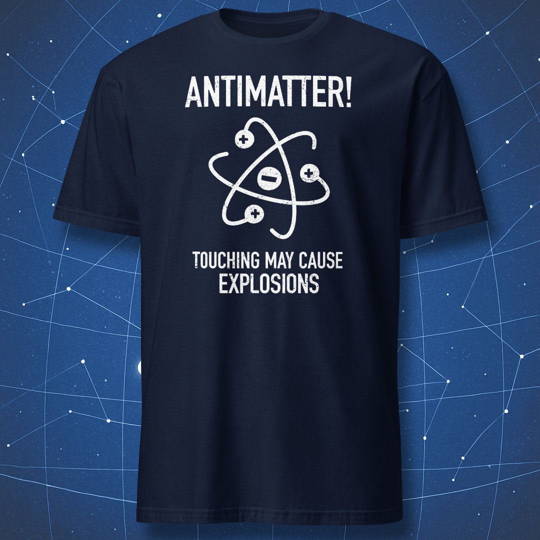 Navy T-shirt with white “Antimatter! Touching May Cause Explosions” text and atomic icon – funny physics and chemistry T-shirt by DorkMatter.