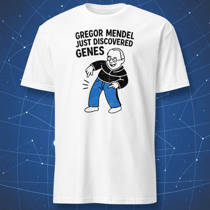 White T-shirt with black-outlined Mendel cartoon and “Just Discovered Genes” text – funny genetics and science humor shirt by DorkMatter.