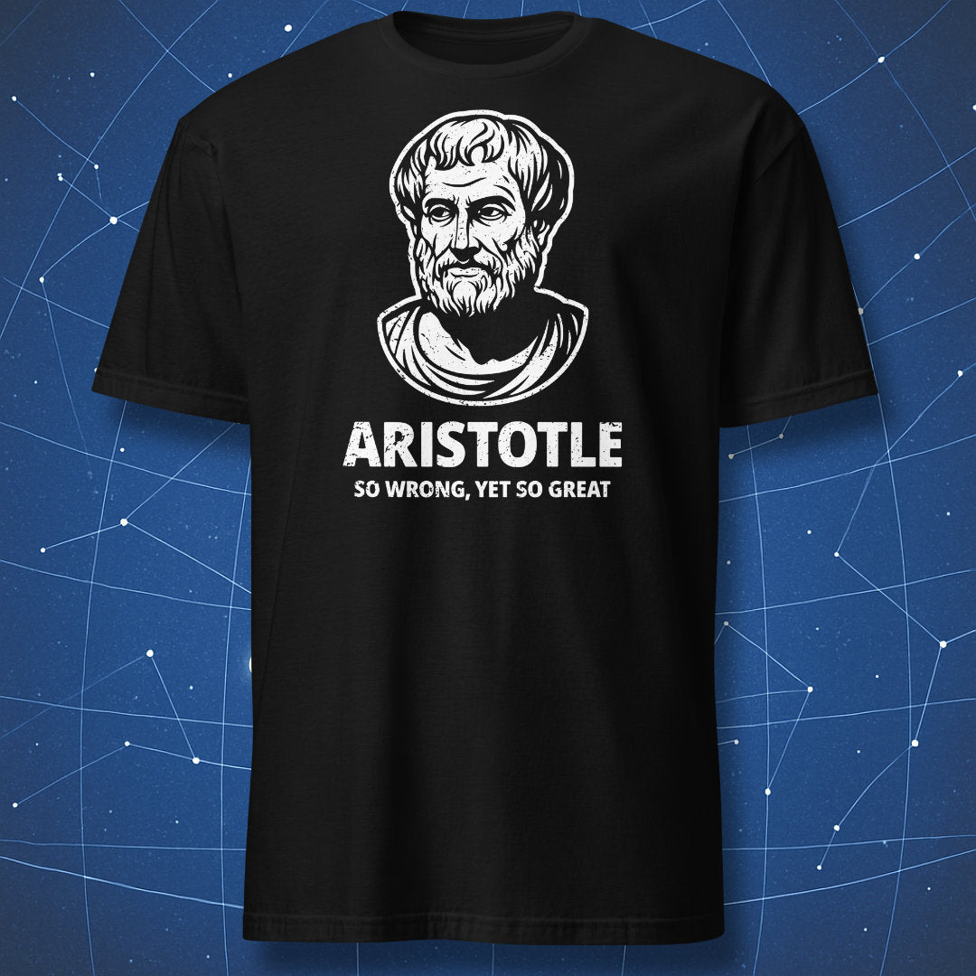 Black T-shirt with white sketch of Aristotle and text “So Wrong, Yet So Great” – funny philosophy shirt by DorkMatter.