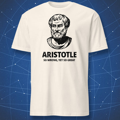 Natural color T-shirt with black Aristotle graphic and humorous caption “So Wrong, Yet So Great” – philosophy and science humor shirt by DorkMatter.