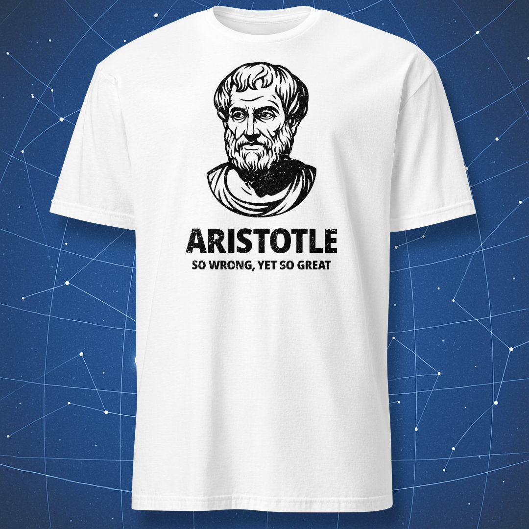 White T-shirt with black Aristotle portrait and text “So Wrong, Yet So Great” – funny philosopher T-shirt by DorkMatter.