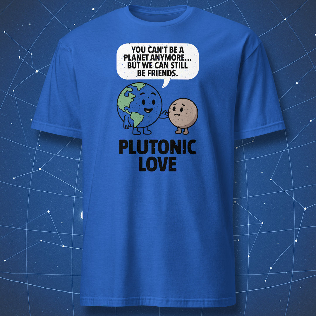 Royal blue T-shirt with cartoon Earth and Pluto and text “Plutonic Love” – funny science humor design by DorkMatter.