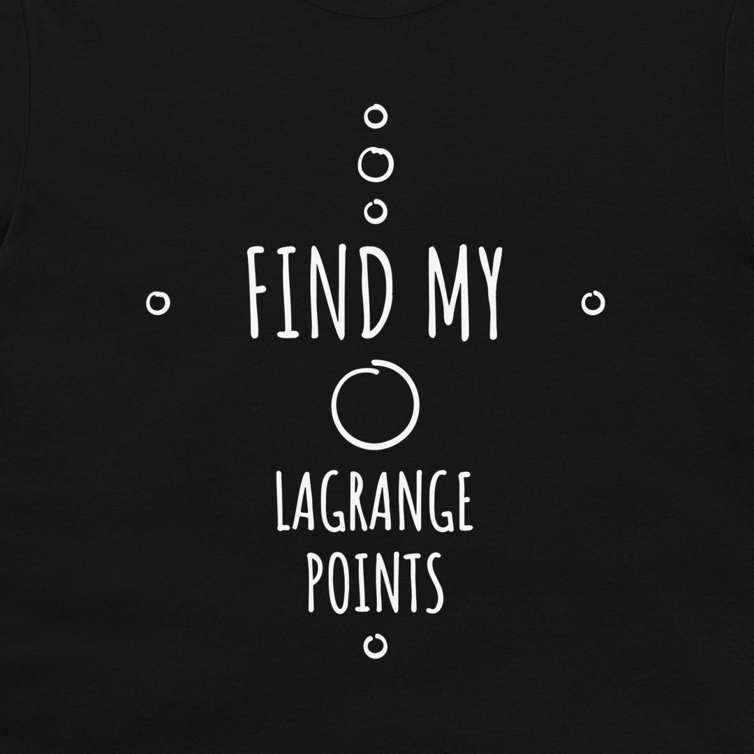 A close-up of a black t-shirt, featuring a white graphic print that reads 'FIND MY LAGRANGE POINTS' with minimalist geometric circle and dot illustrations.