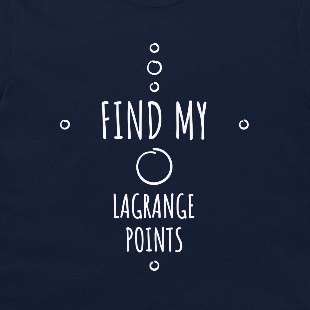 A close-up of a navy blue t-shirt, featuring a white graphic print that reads 'FIND MY LAGRANGE POINTS' with mathematical bubble and circle symbols.