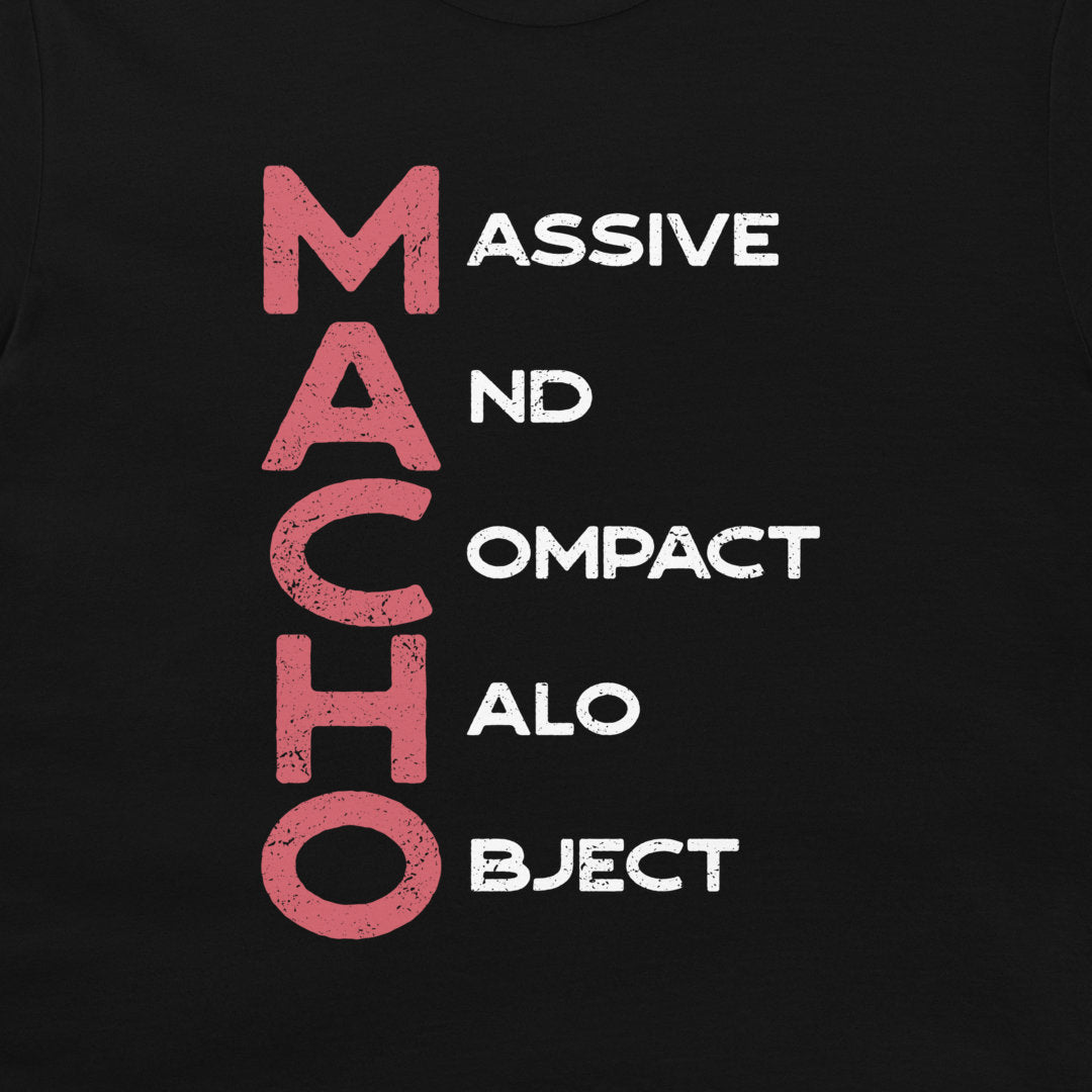 A close-up of a black graphic t-shirt featuring a distressed typographic design that reads 'MACHO MASSIVE AND OMPACT ALO OBJECT' in pink and white lettering.