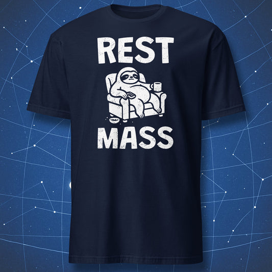 Rest Mass T-shirt – lazy sloth on a couch holding a mug, humorous physics pun in white print on navy shirt.