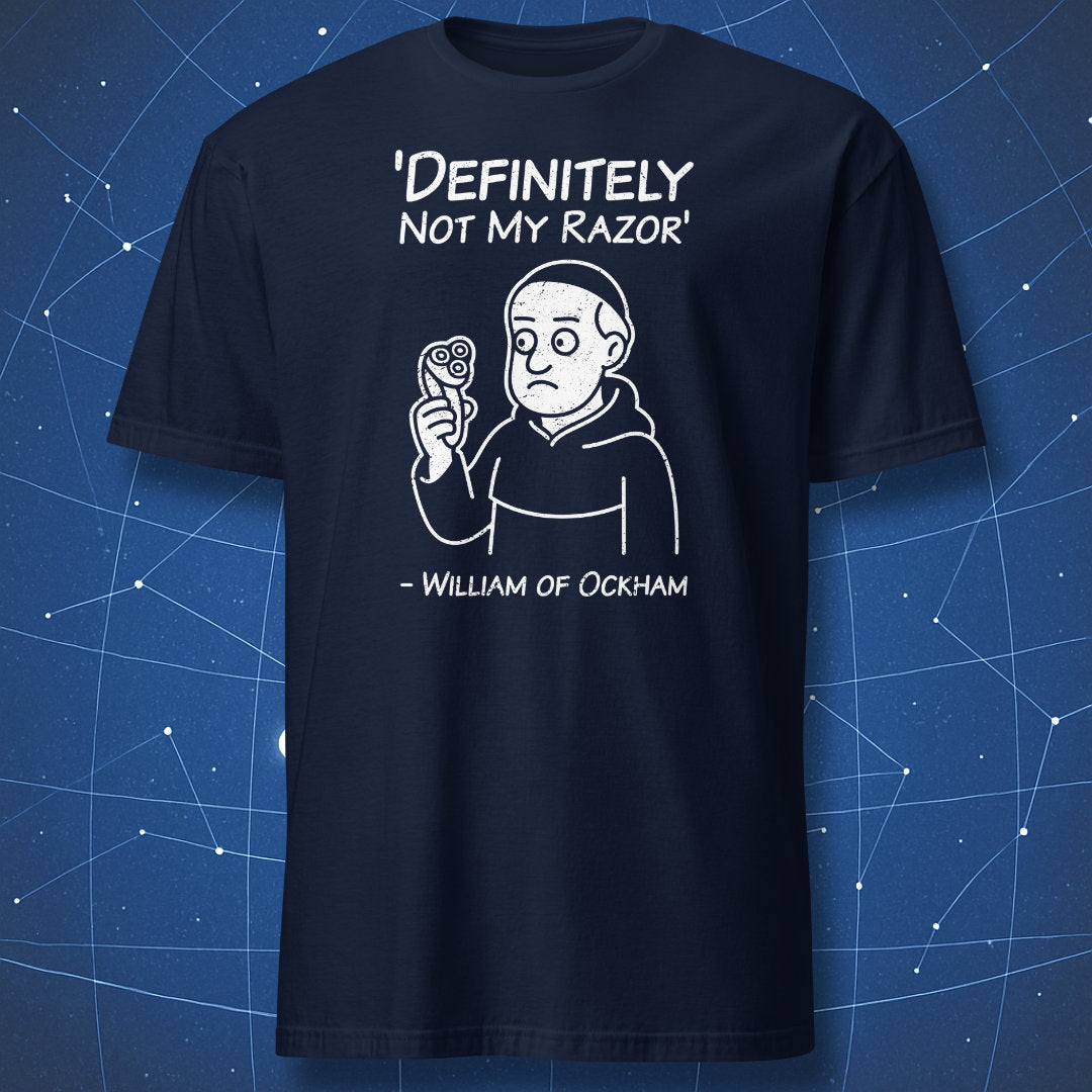 Definitely Not My Razor T-shirt – William of Ockham parody with electric razor, funny philosophy design printed in white on navy blue shirt.