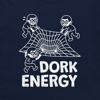 Dork Energy T-shirt – humorous science illustration of nerds pulling on a grid of space, white print on navy blue shirt.