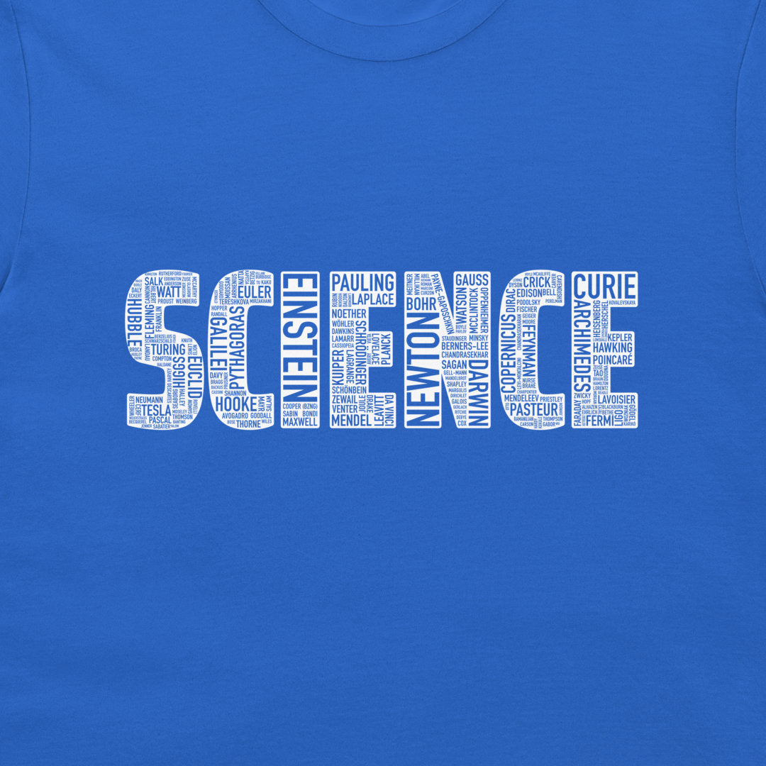 A close-up of a royal blue t-shirt featuring a white graphic print that spells 'SCIENCE' using various names of famous scientists in small text.