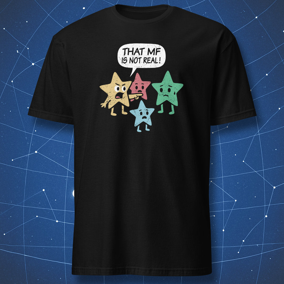 That MF Is Not Real T-shirt – funny cartoon stars with one green impostor, pastel print on black shirt.