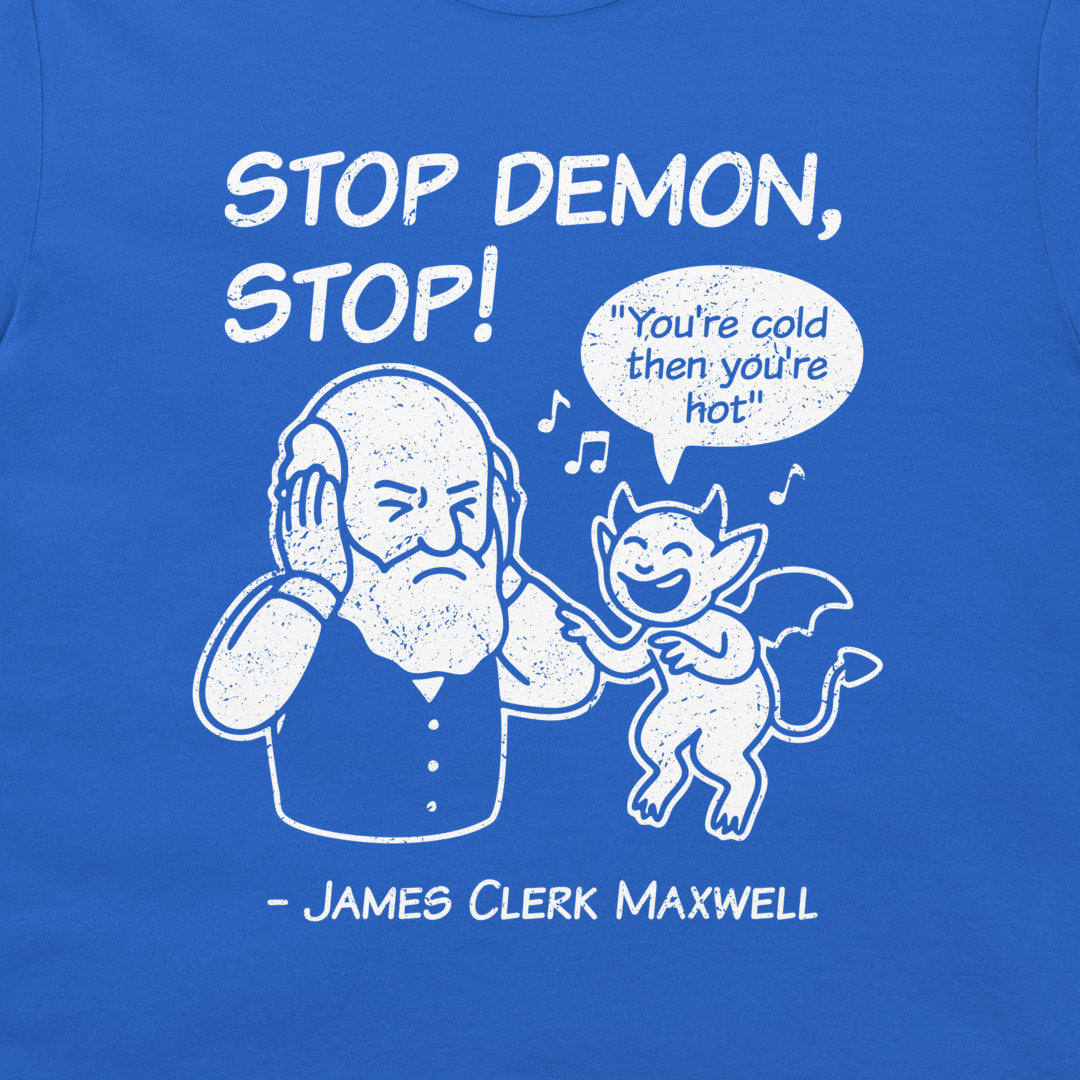 A close-up of a blue graphic t-shirt featuring a white distressed print of a philosopher covering his ears next to a devil character with a speech bubble that says 'You're cold then you're hot' - James Clerk Maxwell.