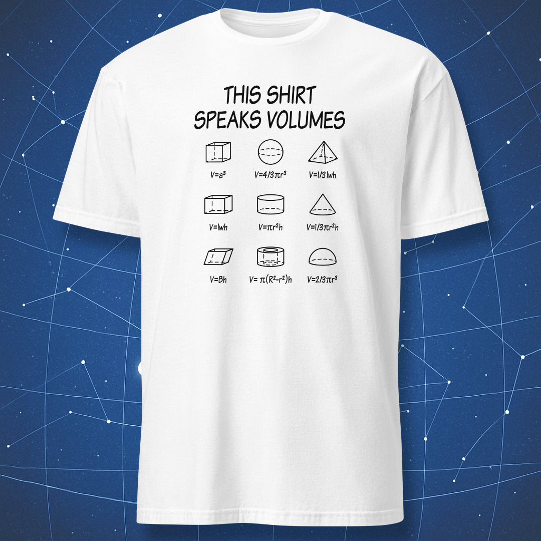 Math humor T-shirt with black geometry sketches and text ‘This Shirt Speaks Volumes,’ minimalist design on white shirt.