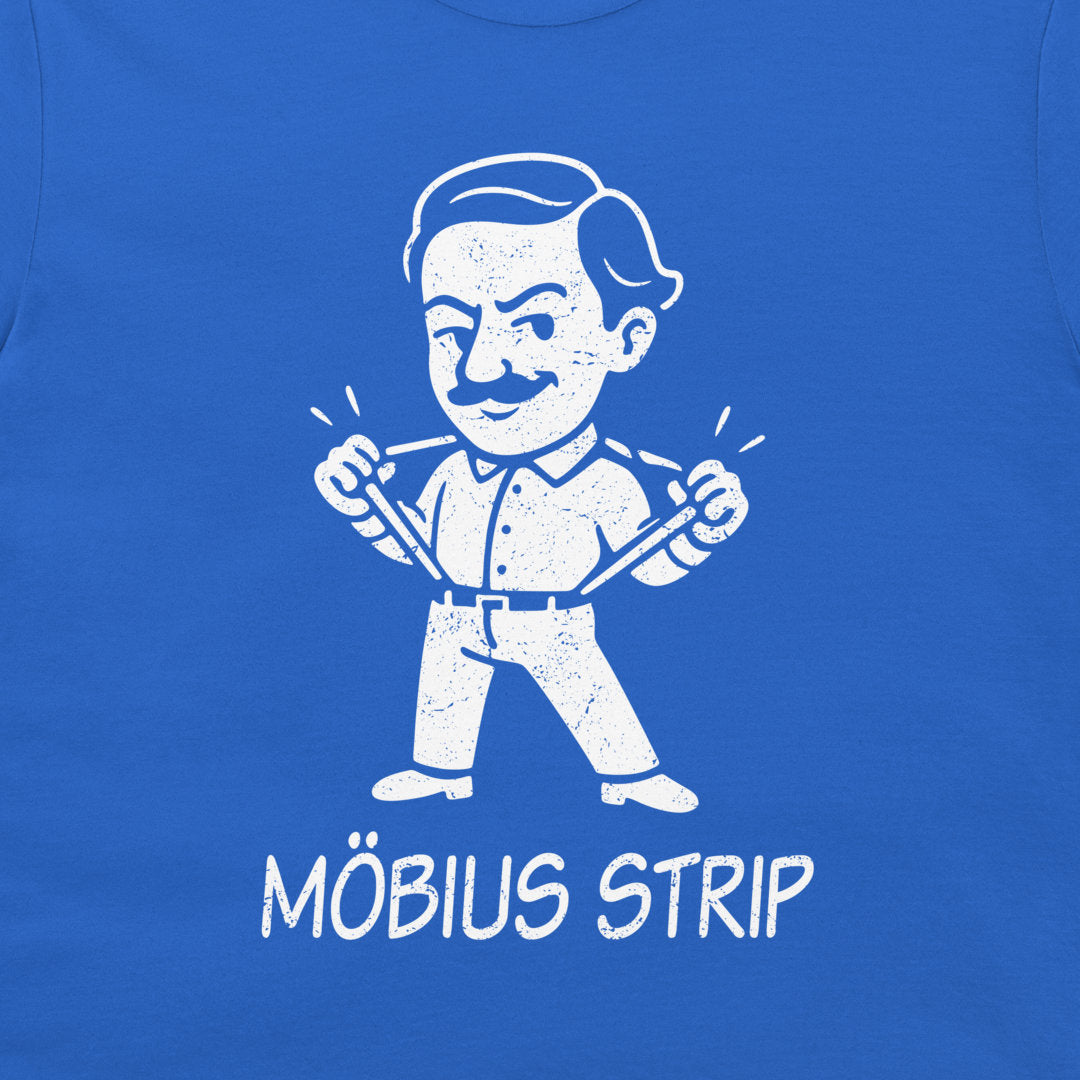 A close-up of a royal blue t-shirt featuring a white distressed graphic of a cartoon man pulling his suspenders, with the text 'MÖBIUS STRIP' printed below in white.