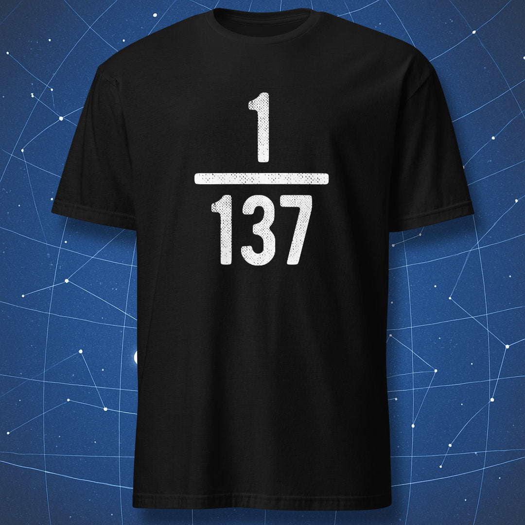 Black T-shirt with white 1/137 fine-structure constant design, alpha science joke.