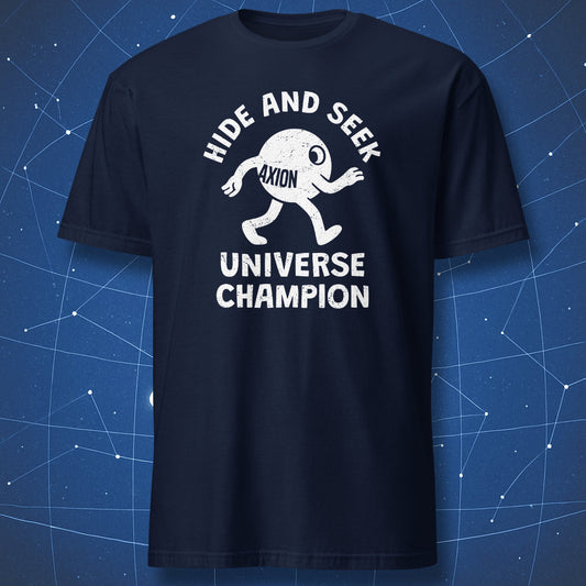 Navy t-shirt with a white “Hide and Seek Universe Champion” graphic showing a cartoon axion particle walking in a Bigfoot-style stride.