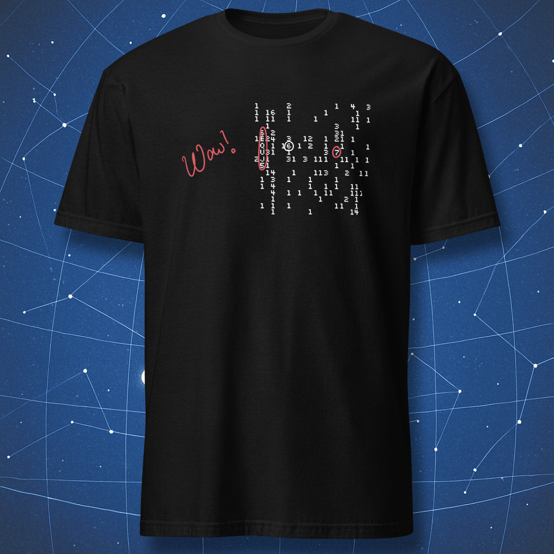 Black T‑shirt featuring the Wow! Signal data matrix and circled 6EQUJ5 with red “Wow!” note, evoking the 1977 SETI discovery.