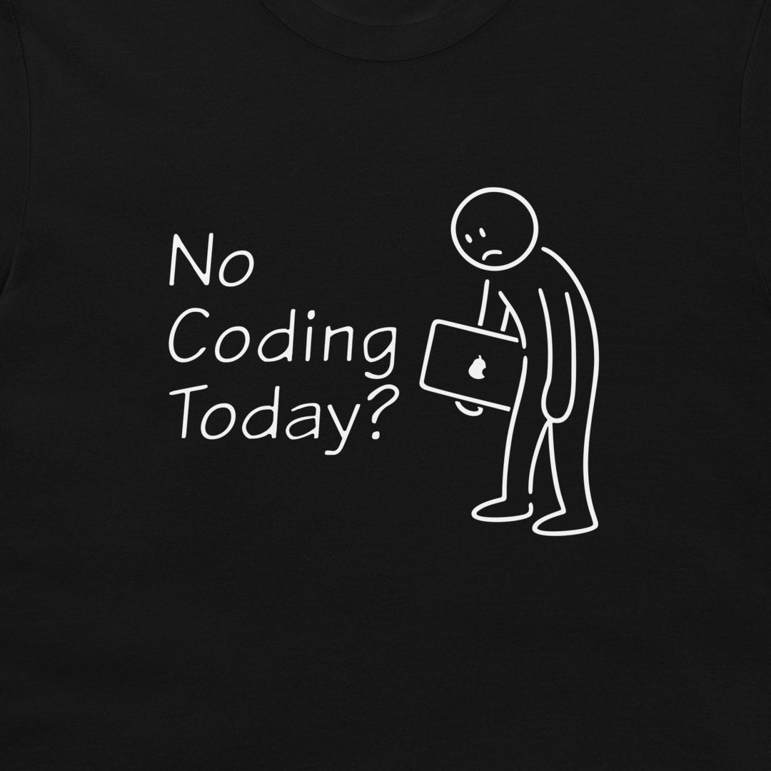 A close-up of a black t-shirt featuring a white graphic print that reads 'No Coding Today?' next to a simple stick figure holding a laptop with an Apple logo.