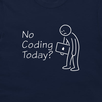 A close-up of a black t-shirt featuring a white graphic print that reads 'No Coding Today?' next to a simple stick figure holding a laptop with an Apple logo.