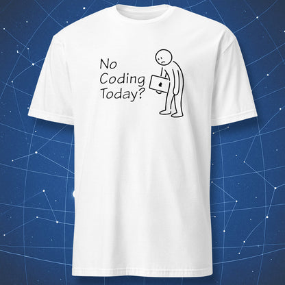 White t-shirt featuring simple “No Coding Today?” design for programmers