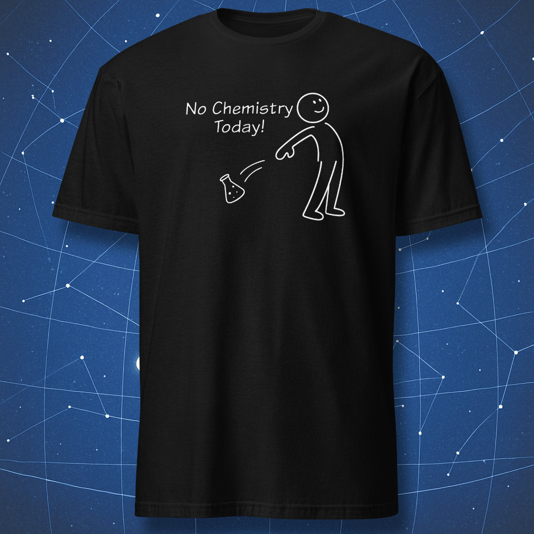 No Chemistry Today funny stick figure throwing lab flask t-shirt on black background
