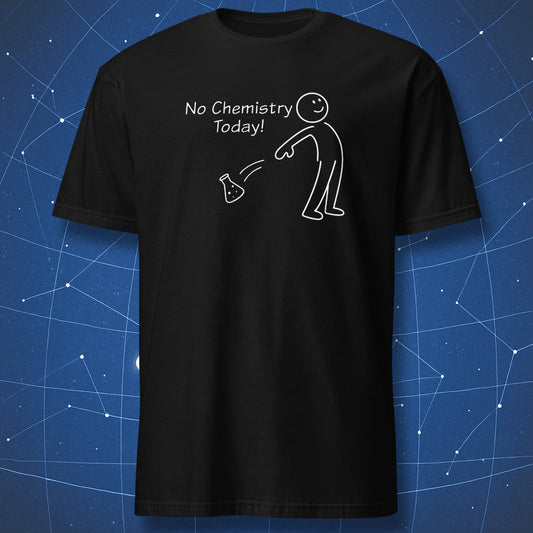 No Chemistry Today funny stick figure throwing lab flask t-shirt on black background
