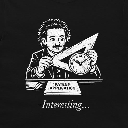 A black graphic print featuring a white illustration of Albert Einstein holding a triangular ruler and clock, with the text 'PATENT APPLICATION' and '-Interesting.