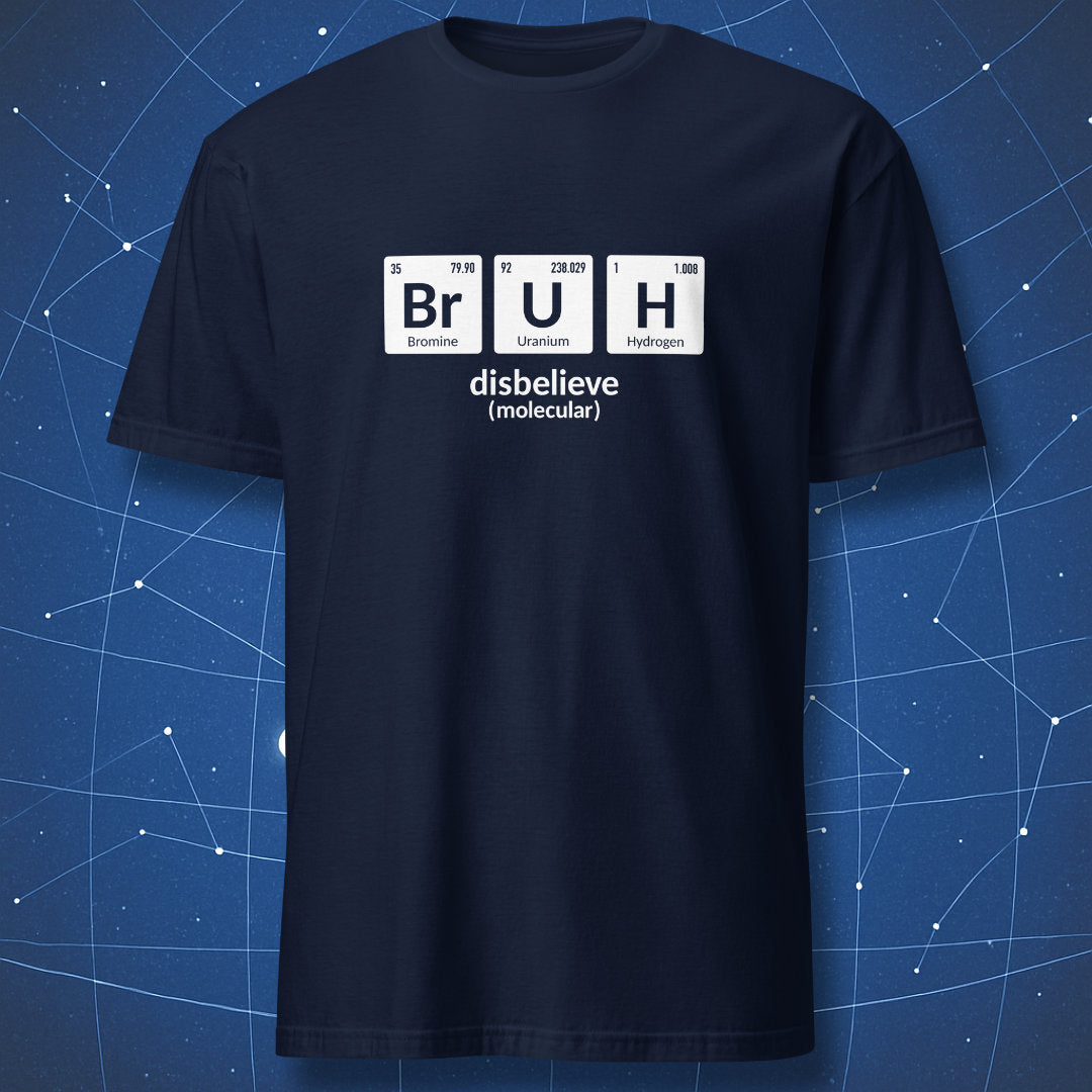 Bruh - T-Shirt