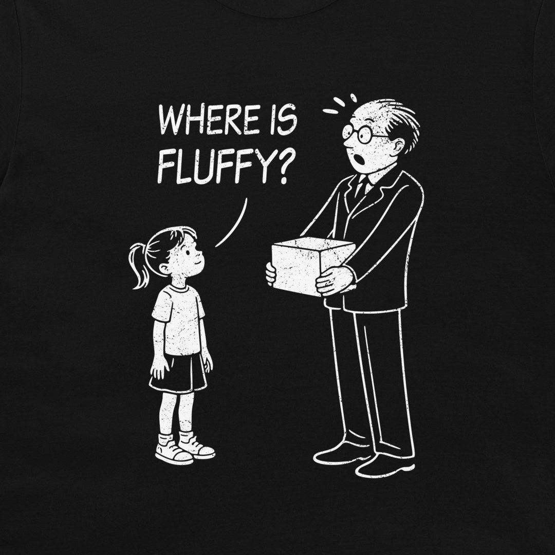 Close up view of a black t-shirt featuring a minimalist cartoon of Schrödinger holding a box while a child asks “Where is Fluffy?”, a clever physics humor design.