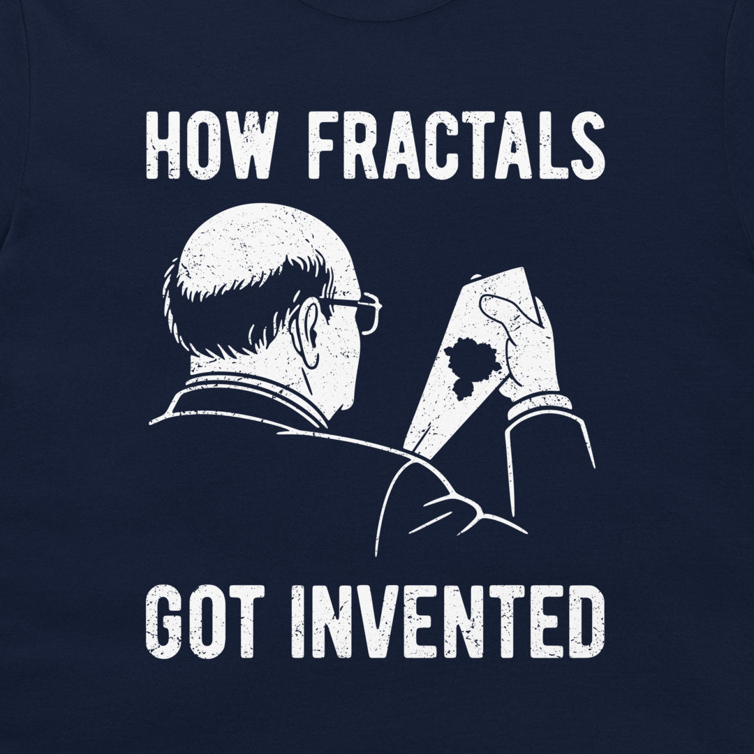 A dark navy blue graphic print on a t-shirt featuring a white distressed illustration of a man holding his stained tie, with the text 'HOW FRACTALS GOT INVENTED' in a bold, weathered font.