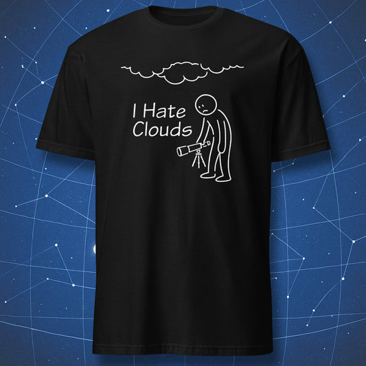 Black astronomy T-shirt with minimalist illustration of a stargazer and the text “I Hate Clouds”.