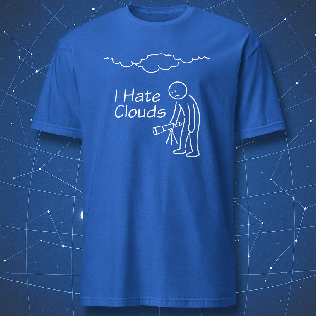 Blue stargazing T-shirt with simple line art and “I Hate Clouds” astronomy joke.
