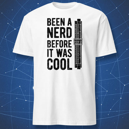 White T-shirt with vintage slide rule and “Been a Nerd Before It Was Cool” print