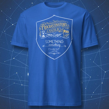 Procrastinators Guild funny student procrastination shirt on royal blue t-shirt