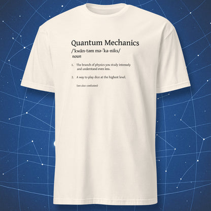 Quantum Mechanics definition nerd physics shirt natural color
