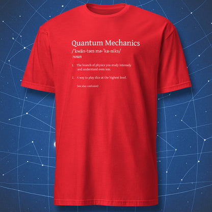 Quantum Mechanics definition funny quantum physics shirt red