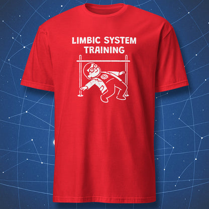 Red t-shirt showing a cartoon scientist doing limbo under a bar with the text “Limbic System Training” – humorous neuroscience graphic.