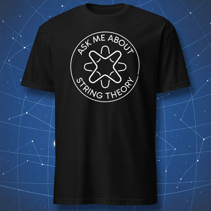 Ask Me About String Theory physics humor t-shirt with minimalist string diagram