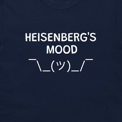 A close-up of a Heisenberg’s Mood minimalist science humor t-shirt on navy blue shirt.