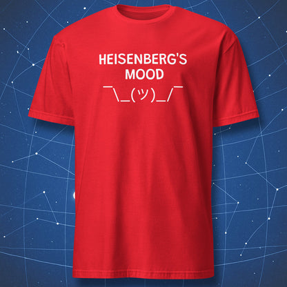 Heisenberg’s Mood quantum physics joke t-shirt on red shirt