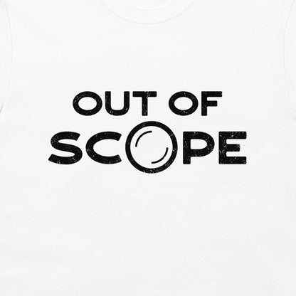 White t-shirt with a black distressed graphic reading 'OUT OF SCOPE' across the chest, featuring a stylized camera lens graphic inside the letter O.