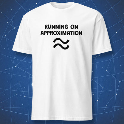 Running on Approximation t-shirt white with black text and wave symbol math humor