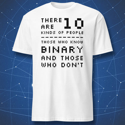 White t-shirt with “There are 10 kinds of people binary joke” pixel-style black text design