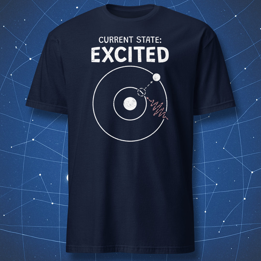Current State Excited physics atom t-shirt navy with excited electron orbit design