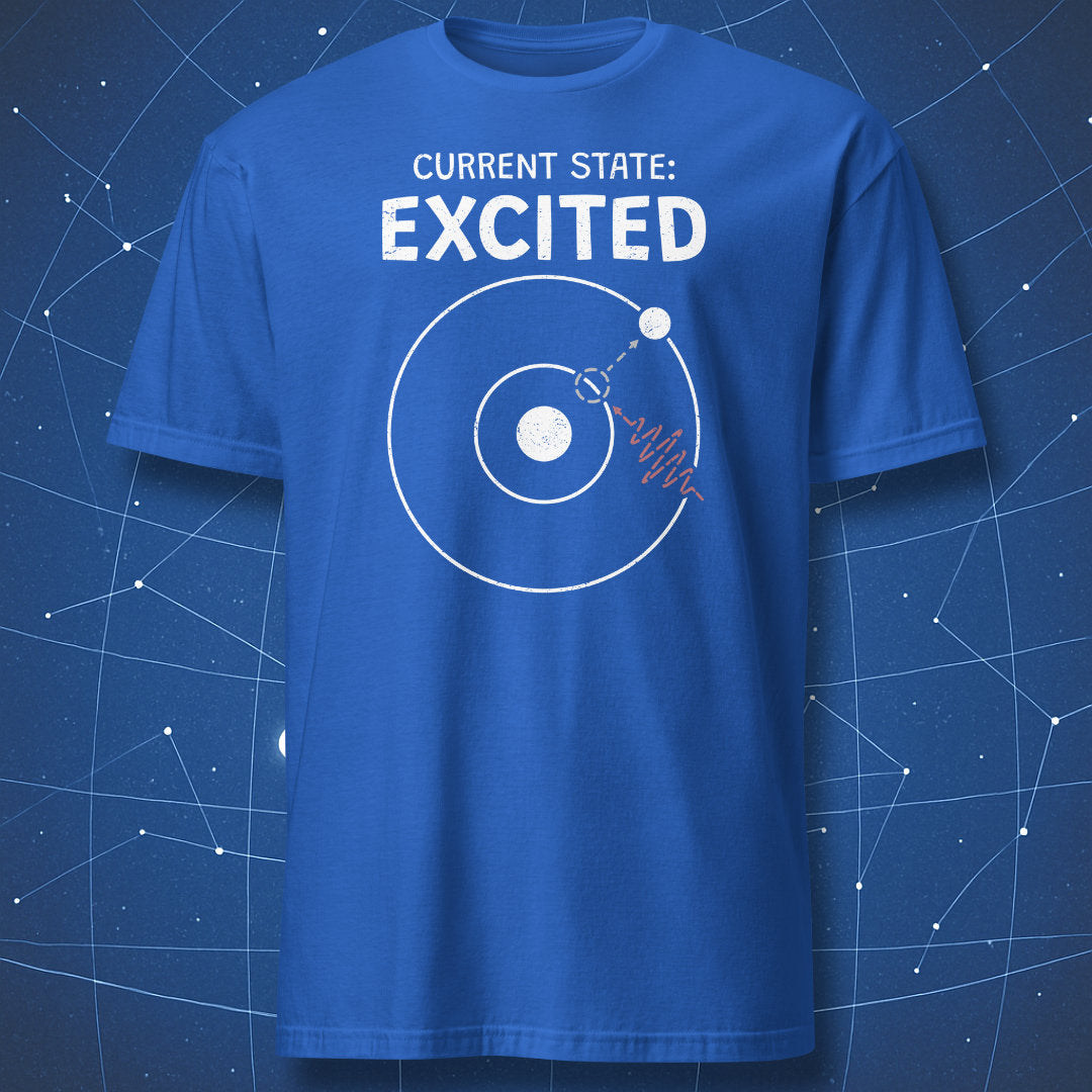Current State Excited physics atom t-shirt royal blue with atom excited state graphic