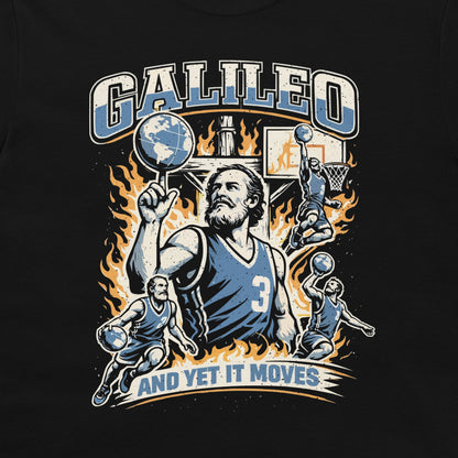 A black t-shirt featuring a large graphic print of a basketball player named Galileo, with flames, basketballs, and the text 'GALILEO - AND YET IT MOVES'.