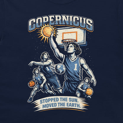 A navy blue graphic t-shirt featuring a stylized illustration of basketball players around a basketball hoop, with the text 'COPERNICUS' and 'STOPPED THE SUN. MOVED THE EARTH.